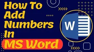 How To Add Numbers In MS Word