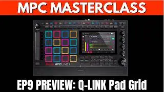 MPC MASTERCLASS: Q-LINK PAD GRID