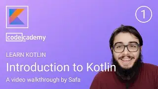 1. Introduction to Kotlin - Learn Kotlin - Codecademy