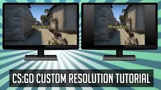 CS:GO Custom Resolution Tutorial (2020) (NVIDIA)