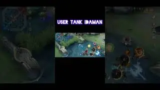user Tank Idaman #mobilelegend