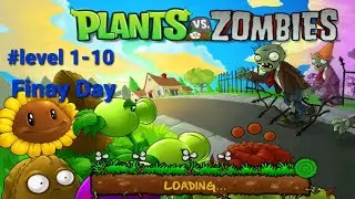 Plant's vs Zombies (Растения против зомби)Прохождение игры на андроид level 1-10 Final Day