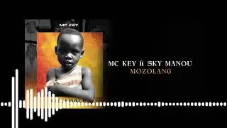MC KEY FT SKY MANOU MOZOLANG