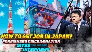 FOREIGNER IS LOOK FOR A JOB IN JAPAN | MY INTERVIEW EXPERIENCE | DIFFICULTIES FOR FOREIGNERS