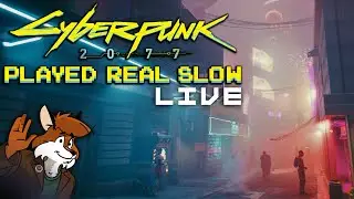 Cyberpunk 2077 Played Real Slow - Episode 18: Gigs, Sides & Hustles