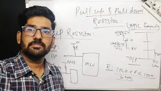 Pull Up and Pull Down Resistor explained in Hindi | EMI, Floating Voltage & Uses