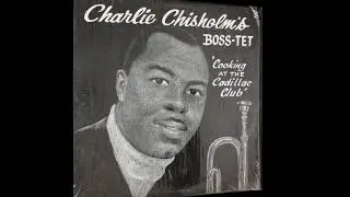 Charlie Chisholm's Boss-Tet - Wade In The Water