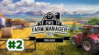 Farm Manager 2021 Prologue gameplay | Campaign