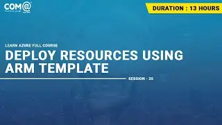 Deploy Resources Using ARM Template | ARM Template | Azure Devops |  Microsoft Azure Tutorial