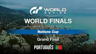 [Português] GT World Series 2022 | Final Mundial | Nations Cup | Grande Final