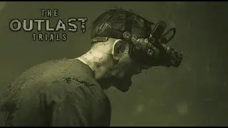 ПЛАН Надёжный, а вот РЕАЛИЗАЦИЯ... | The Outlast Trials #5