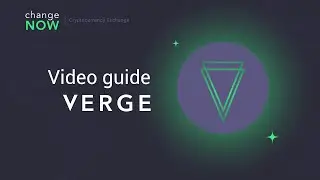 How To Buy Verge on ChangeNOW.io - Quick and Easy Swaps with More than 150 Cryptos [GUIDE]