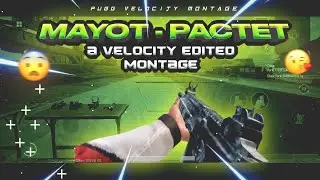 Mayot - Pactet | A Velocity Beatsync Montage | BGMI | Am David Gaming