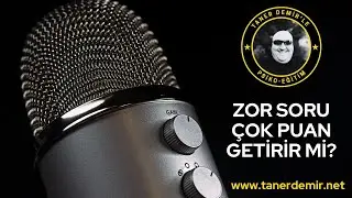 ZOR SORU ÇOK PUAN GETİRİR Mİ?