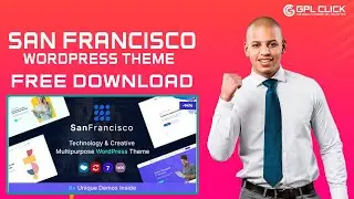 San Francisco Theme Free Download Latest Version | Lifetime Free Updates | GPLCLICK