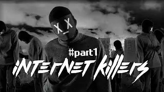 Internet Killers