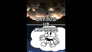 SHADOW VS CUPHEAD #versus