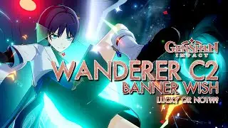 C2 Wanderer Banner Summon - Lucky or Not??? | Genshin Impact