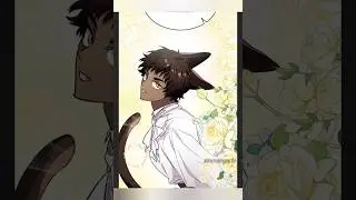 😻he was gifted to her as a slave🔥    #manhwa #webtoon #fantasy #romantic #manga #shorts #manhwaedit