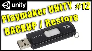 12 - Unity Playmaker Backup Project - Beginner Playmaker Unity Tutorial