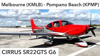 MELBOURNE to POMPANO BEACH in a CIRRUS SR22 G6