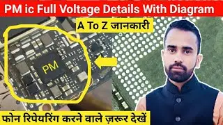 How To Working Pm ic || Pm8937 ic Voltage Sequence || Mobile repairing complete course full video