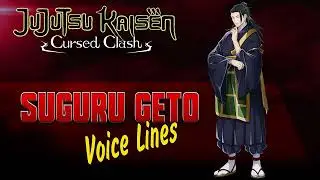 Jujutsu Kaisen: Cursed Clash - Suguru Geto ENGLISH / JAPANESE Voice Sounds + Young Version