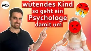 So reagiere ich als Psychologe, wenn mein Kind wütend wird! (+ mein Sohn berichtet)