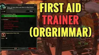 Orgrimmar First Aid Location (WoW Classic)