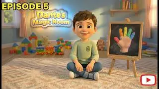 Dante Learns Fingers! | Thumb, Index, Middle, Ring, Pinky | Dante’s Magic Room Episode 5