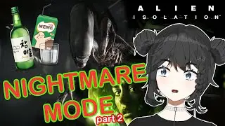 alien isolation nightmare mode | part 2