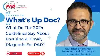 Guidance For  A Timely PAD Diagnosis I Dr  Mehdi Shishehbor