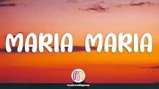 Santana - Maria Maria (sped up) Lyrics | she living the life just like a movie star