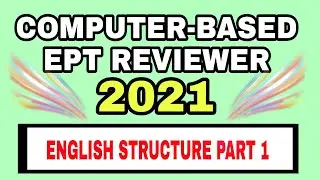 COMPUTER-BASED EPT REVIEWER 2021 | ENGLISH STRUCTURE | PART 1| DepEd Ranking