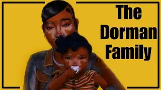 Sims 4 CAS | The Dorman Family