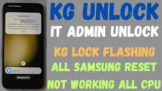 #SamsungKGUnlock | #SamsungItAdminUnlock | #SamsungKgFlashing | #Aug2024Update | #GoogleChacha