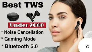 Best Wireless Earbuds TWS 2000 || Best Tws Under 2k 2021 #techinformer #tws  #besttws