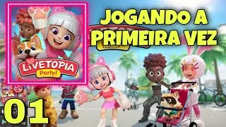 JOGANDO A PRIMEIRA VEZ / LIVETOPIA PARTY PARTE 1 #livetopia #livetopiaparty