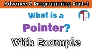 Pointers with Example in Advance C Programming