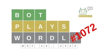 May 26, 2024 - Bot plays Wordle 