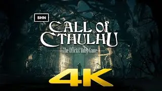 Call of Cthulhu | 4K 60fps | Longplay Walkthrough Gameplay No Commentary