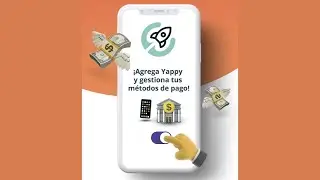 ¡Agrega Yappy y gestiona todos tus métodos de pago!