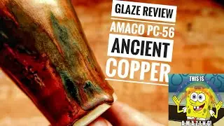 Glaze review- AMACO Ancient Copper pc-56