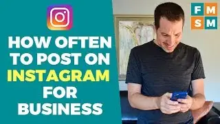 How Often Should I Post On Instagram For My Business