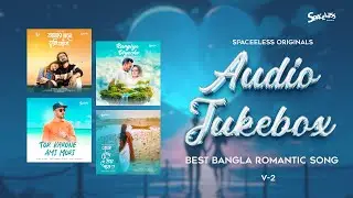 Best Bangla Romantic Song | Audio Jukebox | Shehzaad | JM Jewel | Dipto | Spaceless Originals | 2024