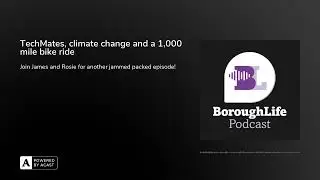TechMates, climate change and a 1,000 mile bike ride