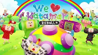 We Love Katamari REROLL+ Royal Reverie