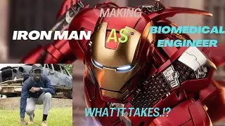 Is it possible to develop Iron Man as a biomedical engineer? Buckle up as I breakdown what it takes