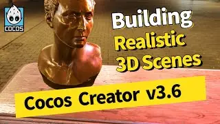 Building Realistic 3D Scenes With Cocos Creator