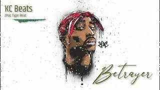 2Pac Type Beat I Betrayer prod by. KC Beats I Hip Hop Beat